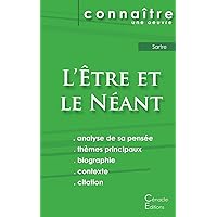 Fiche de lecture L'Être et le Néant de Jean-Paul Sartre (Analyse philosophique de référence et résumé complet) (French Edition)