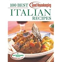 Good Housekeeping 100 Best Italian Recipes Good Housekeeping 100 Best Italian Recipes Spiral-bound