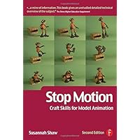Stop Motion: Craft Skills for Model Animation Stop Motion: Craft Skills for Model Animation Paperback