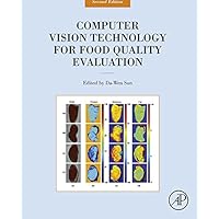 Computer Vision Technology for Food Quality Evaluation Computer Vision Technology for Food Quality Evaluation Kindle Hardcover