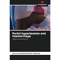 Portal hypertension and haemorrhage: Diagnosis and treatment