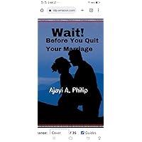 Wait! Before You Quit Your Marriage Wait! Before You Quit Your Marriage Kindle Paperback
