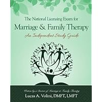 The National Licensing Exam for Marriage and Family Therapy: An Independent Study Guide by Lucas A. Volini (2015-09-17) The National Licensing Exam for Marriage and Family Therapy: An Independent Study Guide by Lucas A. Volini (2015-09-17) Paperback