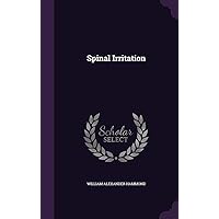 Spinal Irritation Spinal Irritation Hardcover Paperback