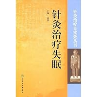 acupuncture and moxibustion treatment of insomnia(Chinese Edition)