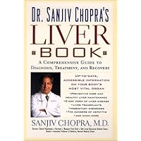 The Liver Book: A Comprehensive Guide to Diagnosis, Treatment, and Recovery The Liver Book: A Comprehensive Guide to Diagnosis, Treatment, and Recovery Hardcover Paperback