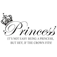 Princess Wall Sticker brave wall decal- It's Not Easy Being a Princess, But Hey, If the Crown Fits. Add Some Courage and Responsibility to Your Child's Room PVC Removable wall sticker effect 13
