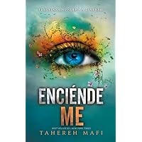 Enciéndeme (Shatter Me) (Spanish Edition) Enciéndeme (Shatter Me) (Spanish Edition) Paperback Kindle