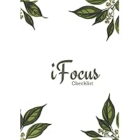 iFocus: Checklist to help you stay on task iFocus: Checklist to help you stay on task Hardcover