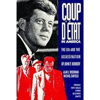 Coup d'Etat in America: The CIA and the Assassination of John F. Kennedy Coup d'Etat in America: The CIA and the Assassination of John F. Kennedy Paperback Hardcover