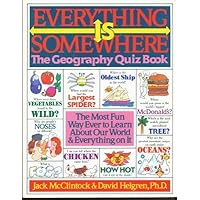 Everything Is Somewhere: The Geography Quiz Book Everything Is Somewhere: The Geography Quiz Book Paperback Mass Market Paperback