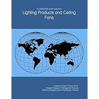 The 2020-2025 World Outlook for Lighting Products and Ceiling Fans