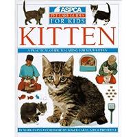 Kitten (Aspca Pet Care for Kids) Kitten (Aspca Pet Care for Kids) Hardcover Paperback
