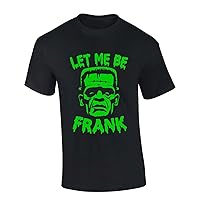 Mens Halloween Tshirt Let Me Be Frank Funny Short Sleeve Halloween T-Shirt