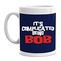 Personalized It's complicated being Add any Name Mug 11 ounces