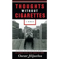 Thoughts Without Cigarettes: A Memoir Thoughts Without Cigarettes: A Memoir Hardcover Paperback