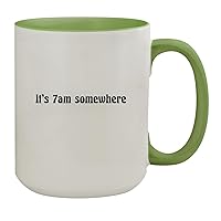 It's 7AM Somewhere - 15oz Ceramic Colored Inside & Handle Coffee Mug, Light Green