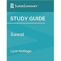 Study Guide: Sweat by Lynn Nottage (SuperSummary)