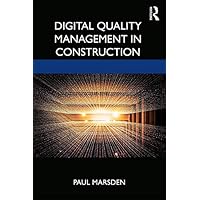 Digital Quality Management in Construction Digital Quality Management in Construction Kindle Hardcover Paperback