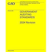 GAO “Yellow Book” Government Auditing Standards 2024 Revision