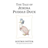The Tale of Jemima Puddle-Duck (Peter Rabbit) The Tale of Jemima Puddle-Duck (Peter Rabbit) Hardcover Kindle