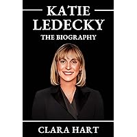 Katie Ledecky: The Biography Katie Ledecky: The Biography Kindle Paperback