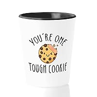 Cookie Lover Shot Glass 1.5 oz - You're One Tough Cookie - Get Well Soon Food Cooking Kitchen Cake Chocolate Chip Biscuit Baker Home