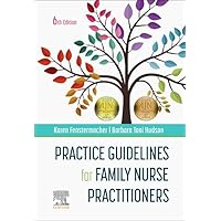Practice Guidelines for Family Nurse Practitioners Practice Guidelines for Family Nurse Practitioners Spiral-bound Kindle