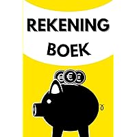 Rekening boek: Houd je uitgaven bij, begrijp waar je geld naartoe gaat en bespaar (Dutch Edition)
