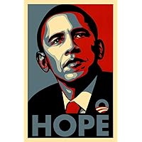 Laminated Barack Obama Poster Hope American President Motivational Inspirational Quote Classy Cool Aesthetic Modern Wall Graphic Picture Photograph Office Poster Dry Erase Sign 24x36