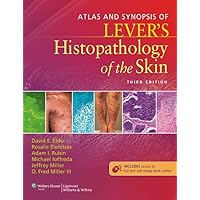 Atlas and Synopsis of Lever's Histopathology of the Skin Atlas and Synopsis of Lever's Histopathology of the Skin Hardcover