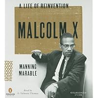 Malcolm X: A Life of Reinvention Malcolm X: A Life of Reinvention Audible Audiobook Paperback Kindle Hardcover Audio CD