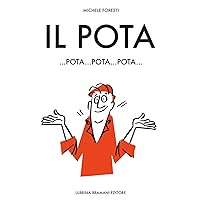Il Pota (Italian Edition) Il Pota (Italian Edition) Kindle Hardcover