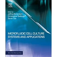 Microfluidic Cell Culture Systems (Micro and Nano Technologies) Microfluidic Cell Culture Systems (Micro and Nano Technologies) Kindle Hardcover Paperback