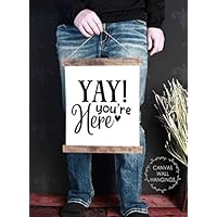 Wood Frame Canvas Wall Hanging Welcome Classroom Wall Art Sign Yay You're Here Camper 12x14.5-Inch