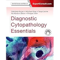 Diagnostic Cytopathology Essentials: Expert Consult: Online and Print Diagnostic Cytopathology Essentials: Expert Consult: Online and Print Hardcover Kindle