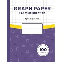 Graph Paper For Multiplication: Kids Math Notebook with Large Grid 2x2 per inch | Perfect for School, College or Office | 100 pages | 8.5x11in