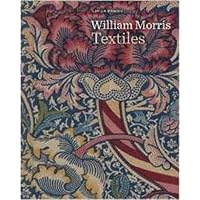 William Morris Textiles William Morris Textiles Hardcover Paperback Mass Market Paperback