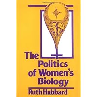 The Politics of Women's Biology The Politics of Women's Biology Kindle Hardcover Paperback