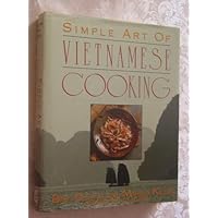 Simple Art of Vietnamese Cooking Simple Art of Vietnamese Cooking Hardcover