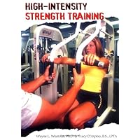 High-Intensity Strength Training: The Most Effective and Efficient Means for Developing Muscle and Strength High-Intensity Strength Training: The Most Effective and Efficient Means for Developing Muscle and Strength Paperback