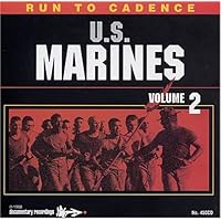 Run to Cadence with the U.S. MARINES VOL. 2 Run to Cadence with the U.S. MARINES VOL. 2 Audio CD