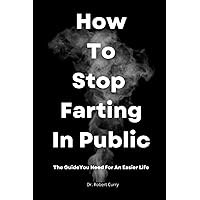 HOW TO STOP FARTING IN PUBLIC [Poop Prank Gag Book] Poop Duckies, Mega Prank Book Cover: [How To Survive Anything Gag Book] Realistic But Fake Funny ... Fakenerd Blank Lined Journal Notebook, 6x9