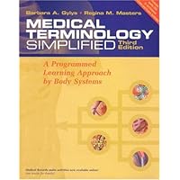 Medical Terminology Simplified: A Programmed Learning Approach by Body Systems (includes audio CD, and Interactive Medical Terminology, version 2.0.) Medical Terminology Simplified: A Programmed Learning Approach by Body Systems (includes audio CD, and Interactive Medical Terminology, version 2.0.) Hardcover Paperback