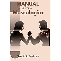 Manual Completo de Musculação Manual Completo de Musculação Paperback Kindle Edition Hardcover