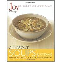 Joy of Cooking: All About Soups and Stews Joy of Cooking: All About Soups and Stews Hardcover