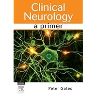 Clinical Neurology E-Book: A Primer Clinical Neurology E-Book: A Primer eTextbook Paperback