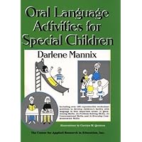 Oral Language Activities for Special Children Oral Language Activities for Special Children Paperback