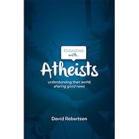 Engaging with Atheists