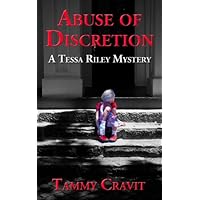 Abuse of Discretion (Tessa Riley Mysteries Book 1) Abuse of Discretion (Tessa Riley Mysteries Book 1) Kindle Audible Audiobook Paperback
